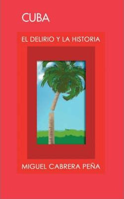 Libro Cuba - Miguel Cabrera Pena