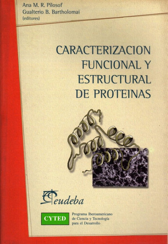 Caracterización Funcional Y Estructural De Proteínas Eudeba