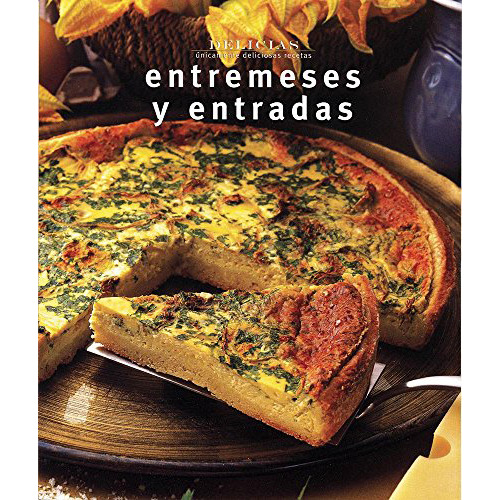 Entremeses Y Entradas (serie Delicias)