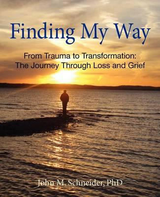 Libro Finding My Way - John M Schneider