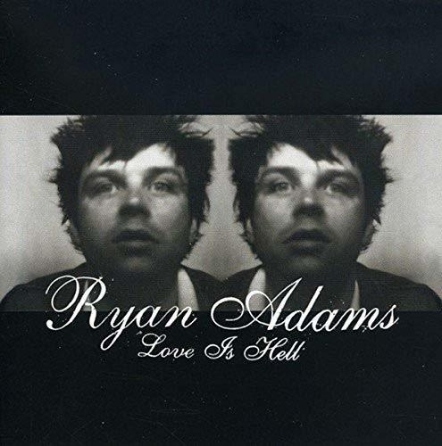 Cd Love Is Hell, Part 1 - Ryan Adams
