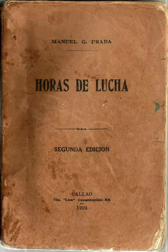 González Prada - Horas De Lucha 1924 Edición Única
