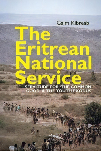 The Eritrean National Service, De Gaim Kibreab. Editorial James Currey, Tapa Dura En Inglés