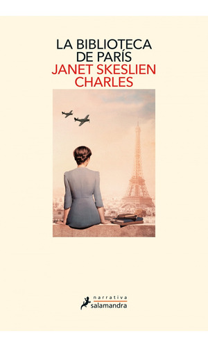 La Biblioteca De París - Janet Skeslien Charles
