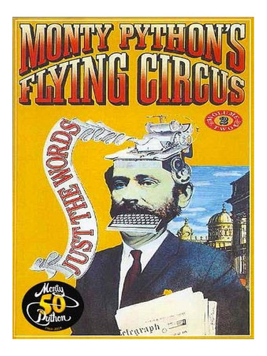 Monty Python's Flying Circus Just The Words Volume Two. Eb05