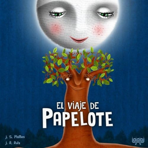 Libro: El Viaje De Papelote (spanish Edition)