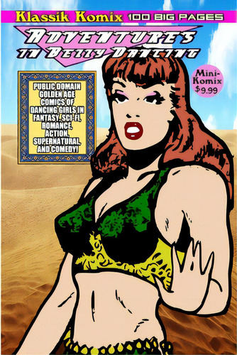 Klassik Komix: Adventures In Belly Dancing, De Komix, Mini. Editorial Lulu Pr, Tapa Blanda En Inglés
