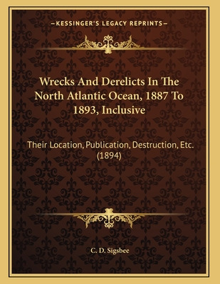 Libro Wrecks And Derelicts In The North Atlantic Ocean, 1...