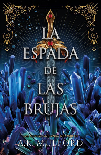 La Espada De Las Brujas - A. K. Mulford - Nuevo - Original