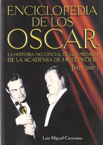 Libro Enciclopedia De Los Oscar La Historia No Oficial De Lo