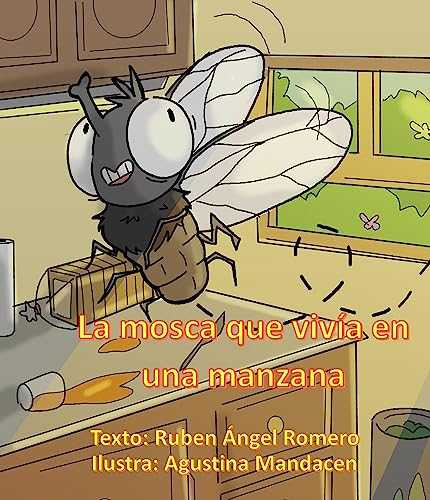 La Mosca Que Vivía En Una Manzana. Literatura Infantil. 