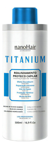 Escova Titanium 500ml Nano Hair Um Só Passo