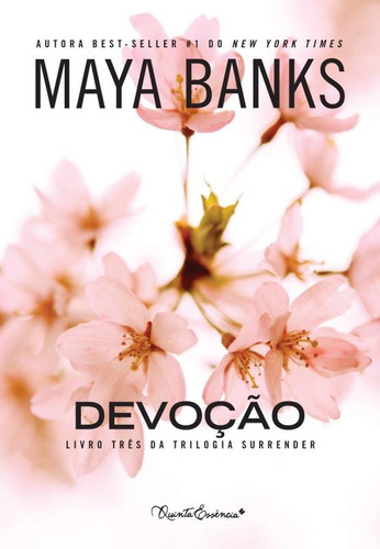Devoção, de Banks, Maya. Editora Casa dos Mundos Produção Editorial e Games LTDA, capa mole em português, 2015