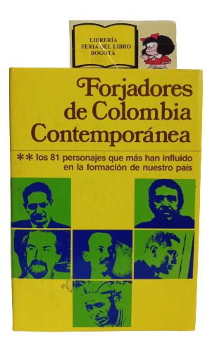 Forjadores De Colombia Contemporánea - Carlos Perozzo - 1988