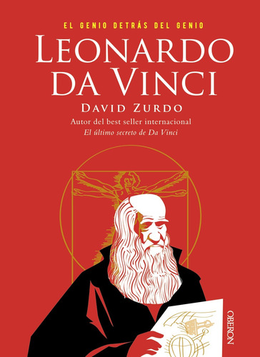 Leonardo da Vinci. El genio detrás del genio, de Zurdo, David. Serie Libros Singulares Editorial Anaya Multimedia, tapa blanda en español, 2019