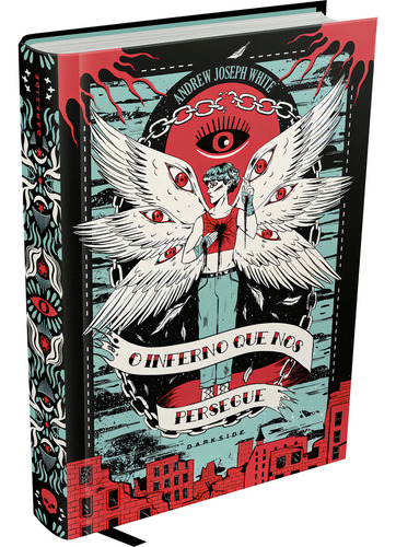 O Inferno que nos Persegue, de Andrew Joseph White. Editora Darkside, capa dura, edição 1 em português, 2023