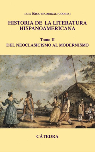 Libro Historia De La Literatura Hispanoamericana, Ii