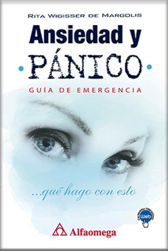 Libro Int Gral Ansiedad Y Pánico Guía De Emergencia