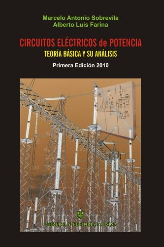 Circuitos Electricos De Potencia: Tratamiento Matematico Y T