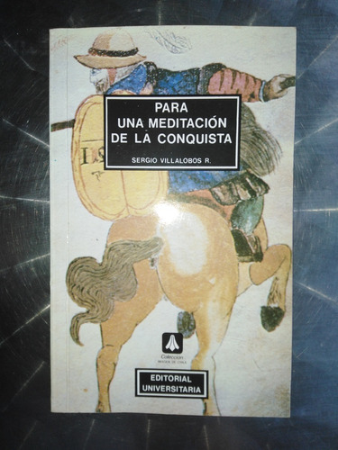 Libro ( Elementos Semi-olvidados De La Conquista De Chile )