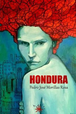 Libro Hondura - Pedro Jose Morillas Rosa