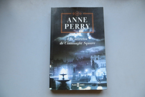 Los Secretos De Connaught Square Anne Perry Plaza&janes 2005