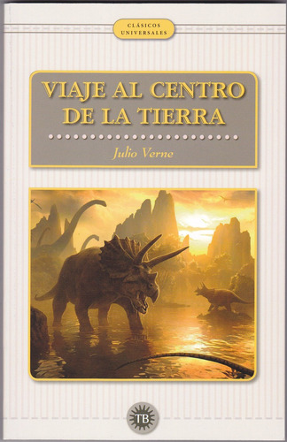 Viaje Al Centro De La Tierra, De Verne, Julio. Editorial Total Book En Español