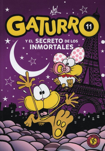 Gaturro Y El Secreto De Los Inmortales - Gaturro 11