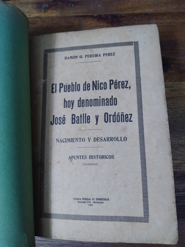 El Pueblo De Nico Perez. Apuntes Historicos - Ramon Pereira (Usado)