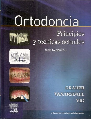 Libro Ortodoncia De Lee W. Graber, Robert L. Vanarsdall, Jr.