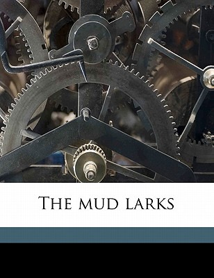 Libro The Mud Larks - Garstin, Crosbie