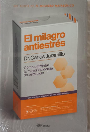 El Milagro Antiestrés / Dr. Carlos Jaramillo