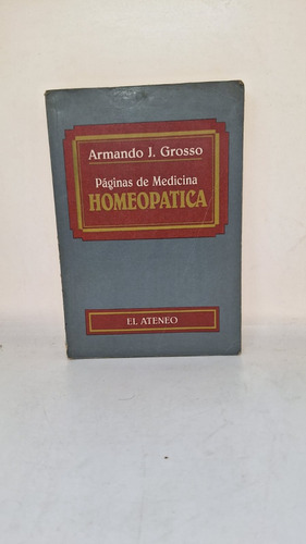 Paginas De Medicina Homeopatica - Armando Grosso - Usado 