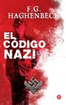 Libro El Codigo Nazi De F. G. Haghenbeck