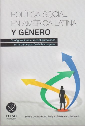 Política Social En América Latina Y Género, Ortale, Iteso