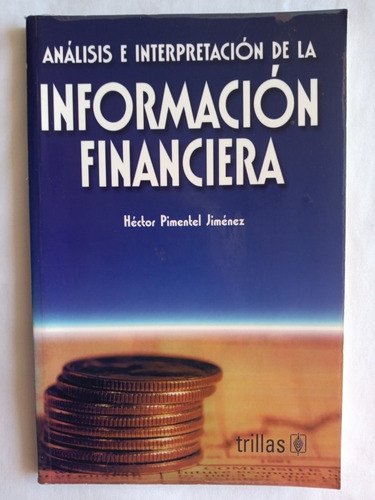 Análisis E Interpretación De La Información Financieros
