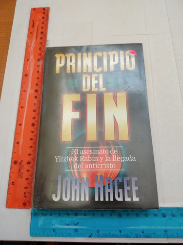 Principio Del Fin John Hagee Editorial Betania 