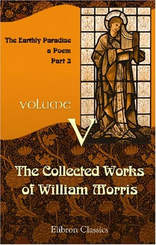 Libro: The Collected Works Of William Morris: Volume 5. The