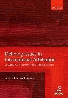 Defining Issues In International Arbitration : Celebratin...