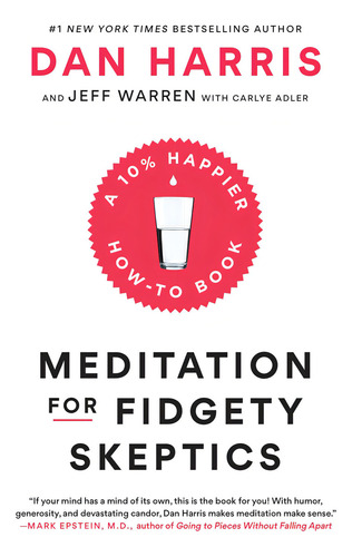Libro Meditation For Fidgety Skeptics-inglés, De Harris, Dan. Editorial Harmony, Tapa Blanda En Inglés