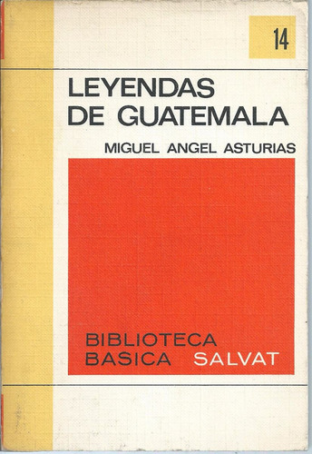 Leyendas De Guatemala / Miguel Angel Asturias 1971