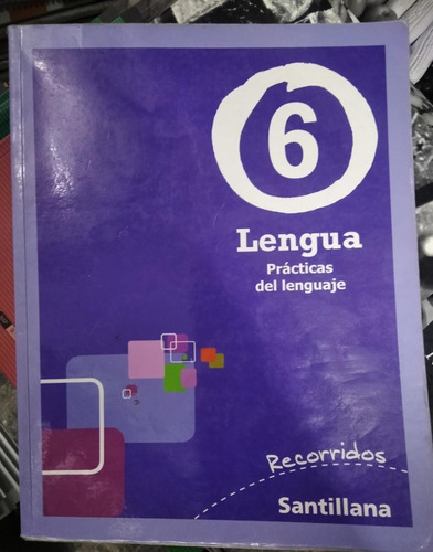 Lengua 6 Recorridos - Ed. Santillana []