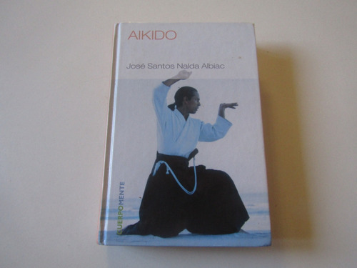 Aikido Jose Santos Nalda Albiac