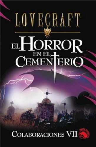 Libro - Horror En El Cementerio - Colaboraciones I- Lovecra