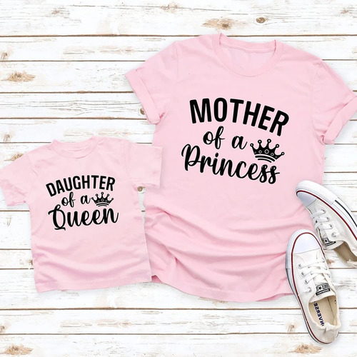 Camisa Mama Una Princesa Camiseta Hija Reina Madre Juego Yo