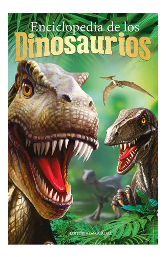 Enciclopedia De Los Dinosaurios - Libro Infantil Tapa Dura