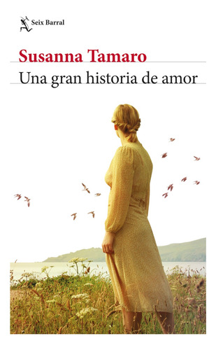 Libro Una Gran Historia De Amor - Susanna Tamaro