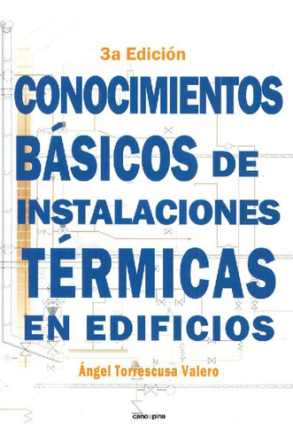 Libro Conocimientos Básicos De Instalaciones Térmicas En Edi