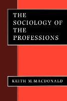 Libro The Sociology Of The Professions - Keith M Macdonald