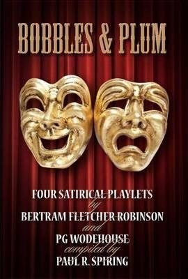 Bobbles And Plum - Paul R. Spiring (paperback)